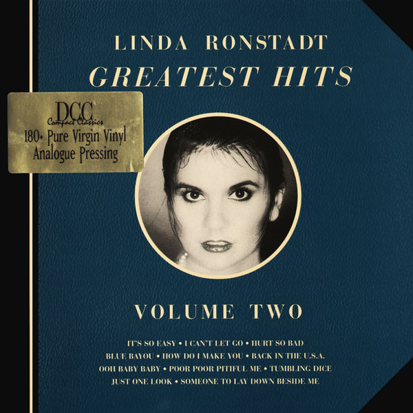 Today’s Heavy Vinyl Mediocrity - Linda Ronstadt’s Greatest Hits on DCC.