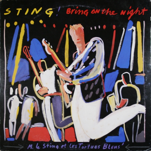 Sting – Bring on the Night | The Skeptical Audiophile