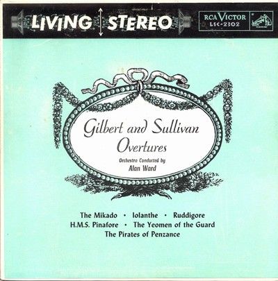 Gilbert and Sullivan – Overtures / Ward | The Skeptical Audiophile