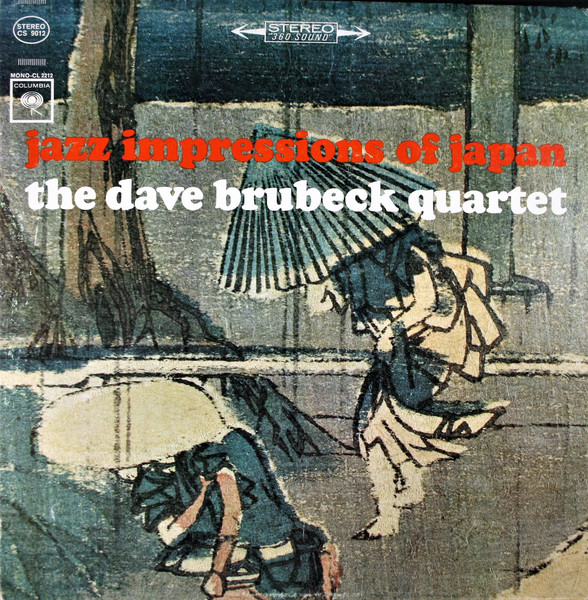 Dave Brubeck – Jazz Impressions Of Japan | The Skeptical Audiophile