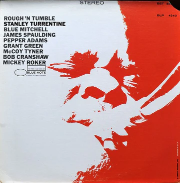 Stanley Turrentine – Rough 'N Tumble | The Skeptical Audiophile