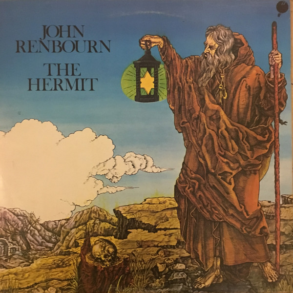 John Renbourn – The Hermit | The Skeptical Audiophile