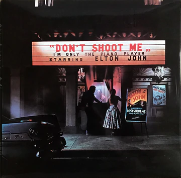 Elton John – Don't Shoot Me I'm Only The Piano Player | The