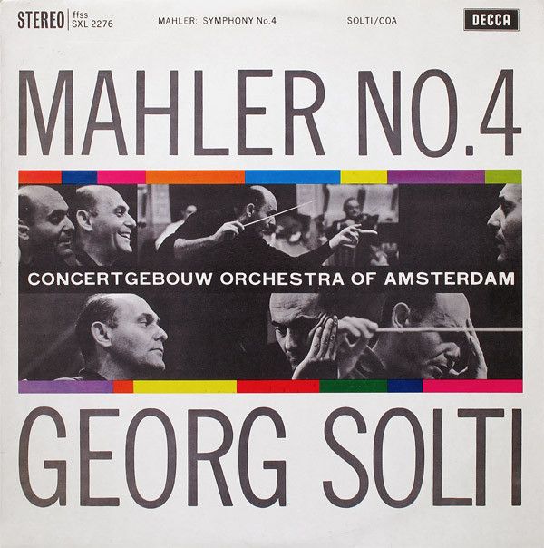 Mahler's Symphony No. 4 with Solti on Decca/London | The Skeptical